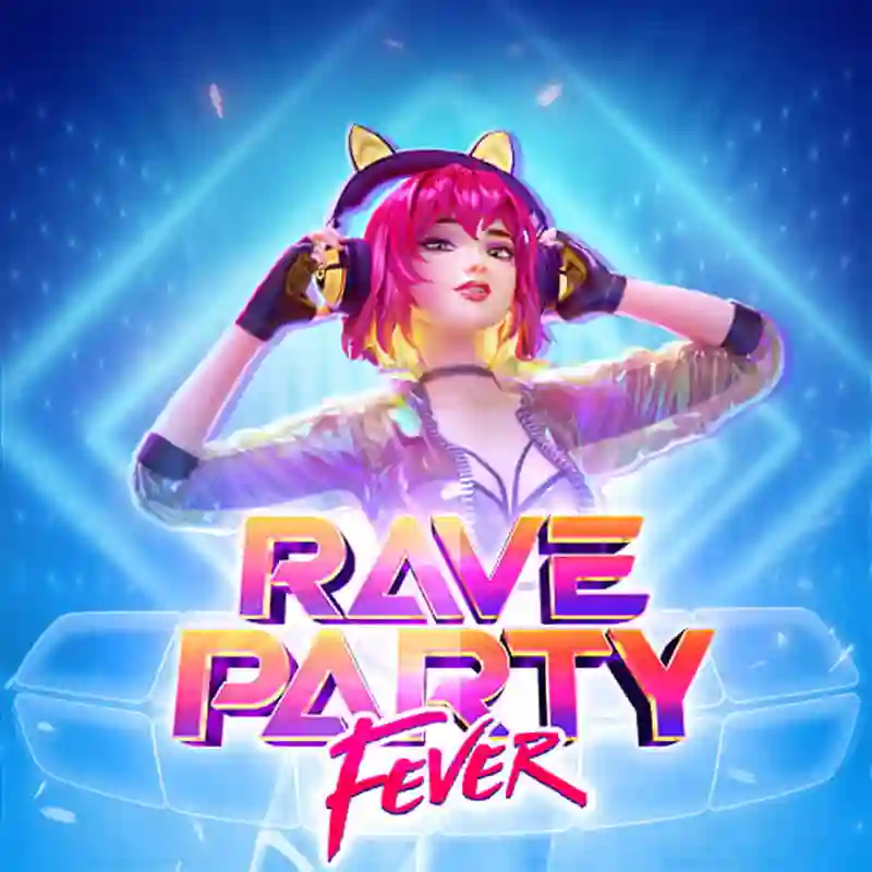 Rave Party Fever Slot